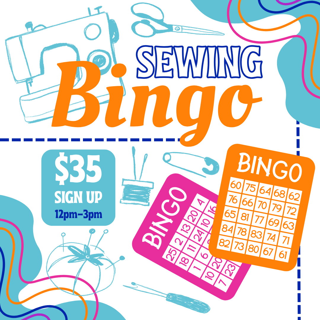 Fri, Sep 25th at SA - Sewing Bingo Event 12-3pm