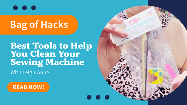 The Best Tools to Clean Your Sewing Machine