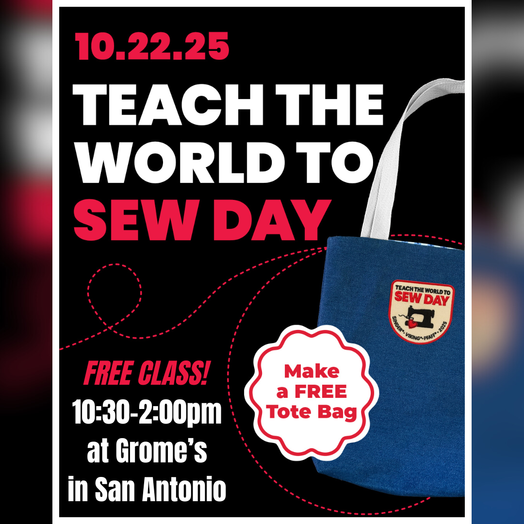 FREE BEGINNER SEWING - Teach the World to Sew Day Class at SA