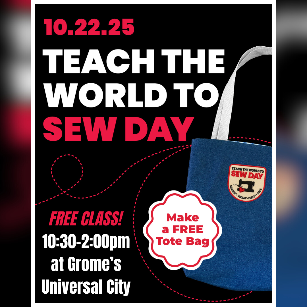 FREE BEGINNER SEWING - Teach the World to Sew Day Class at UC