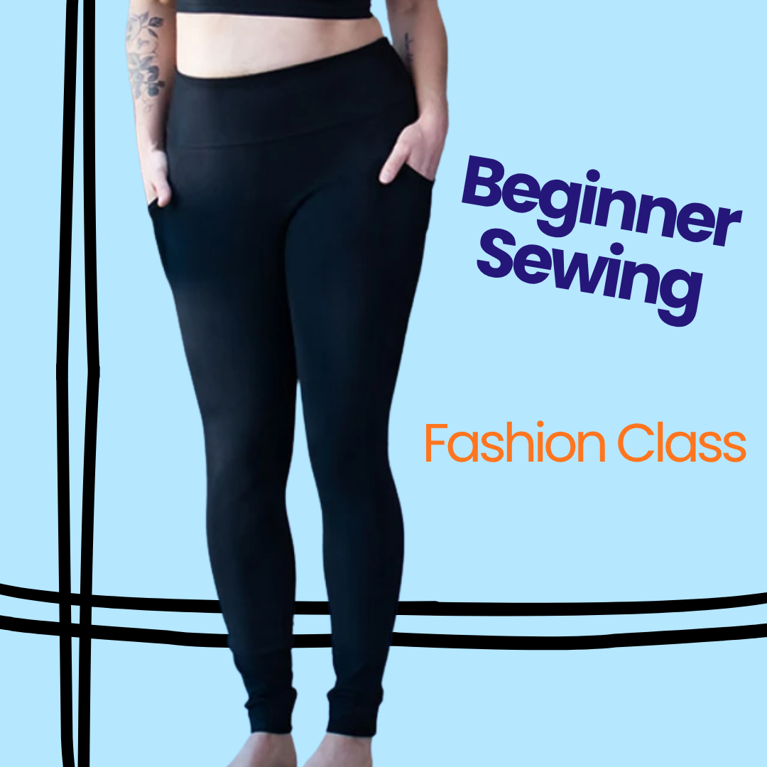 Wed, Oct 14th at UC - Leggings for Every Body Beginner Fashion Class 10:30-3:30pm