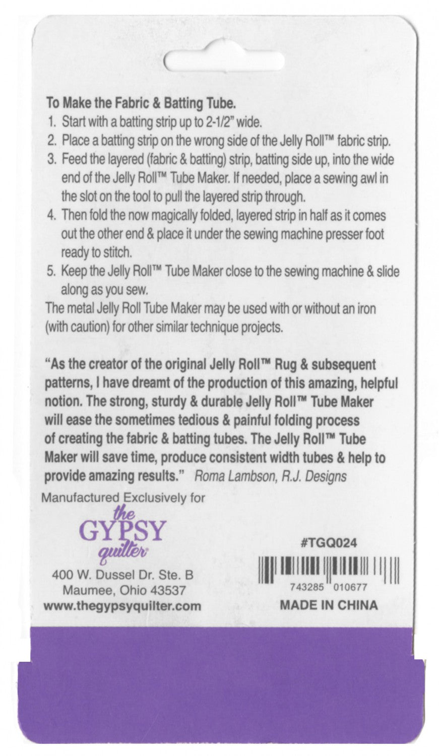 The Gypsy Quilter Jelly Roll Tube Maker