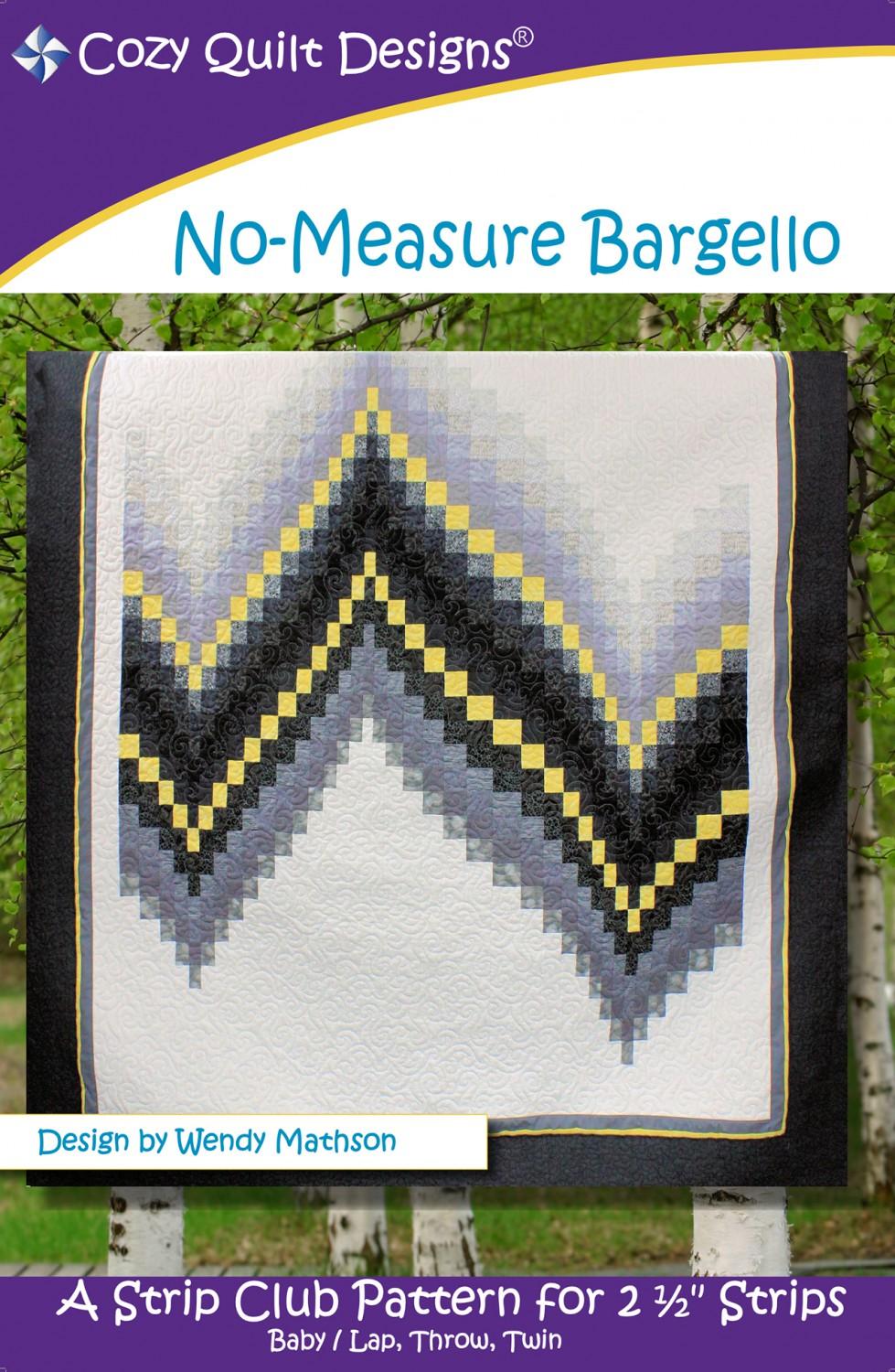 Cozy Quilt Designs - No-Measure Bargello